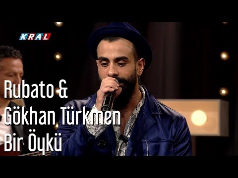 Rubato & Gökhan Türkmen - Bir Öykü