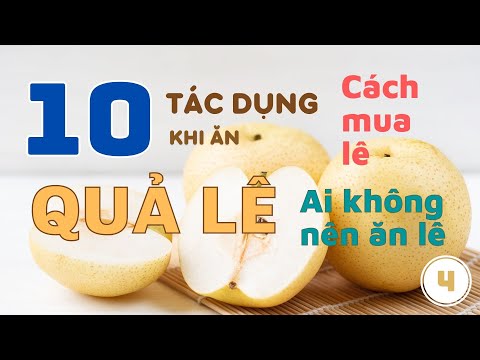 Video 10 tác dụng thần kì của quả lê - Cách mua lê - Ai... - youtube