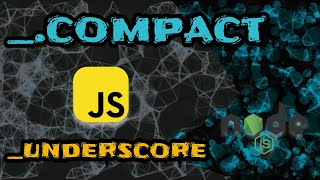 Implementing _.compact from underscore