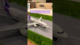 Alaska or Hawaiian #aviation #737 #a330 @HawaiianAirlines @AlaskaAirlines @DaronToys
