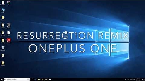How to Install Resurrection Remix for OnePlus One [Official][bacon][Nougat][Android v7.1.2]