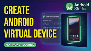 How to Create an Android Virtual Device in Android Studio (2026) — Quick & Easy