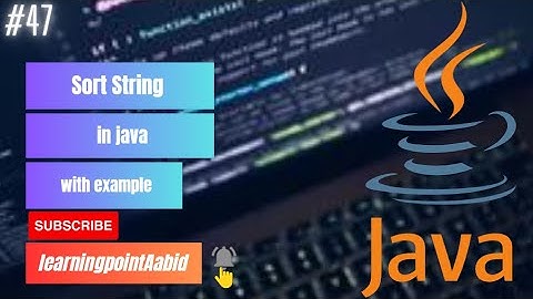 sort the string in java | ascending and descending order | #java | #string