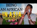 Being African in Asia Honest Travel &amp; Discrimination Story I Celebrated My Birthday With Strangers🎂🎈