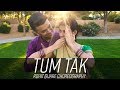 Tum Tak | A.R. Rahman | Rohit Gijare & Aaliya Islam | Raanjhanaa | Sonam Kapoor, Dhanush