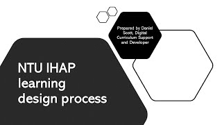 NTU IHAP learning design process