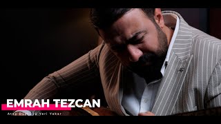 Emrah Tezcan - Ateş Düştüğü Yeri Yakar - (Yakışır mı Ölüm Gence) Resimi