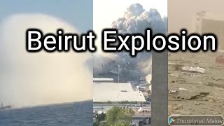 Lebanonvideo Footage Shows Moment Of Beirut Explosion Beirut Explosion Mushroom Blast