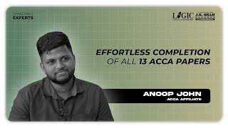Watch Anoop John effortlessly conquer all 13 ACCA papers and how Logic paved the path to success