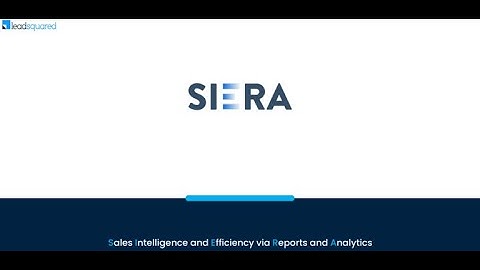 SIERA: LeadSquared’s Upcoming Lightning Fast Reporting Platform!