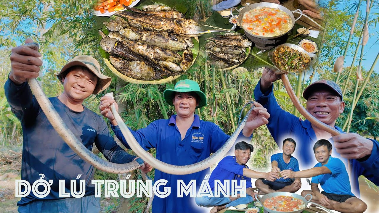 Lâu lâu trúng mánh 1 ngày ,  Rắn hầm đu đủ , cá nướng 