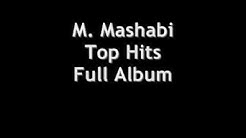 M. Mashabi - Top Hits Full Album  - Durasi: 27:57. 