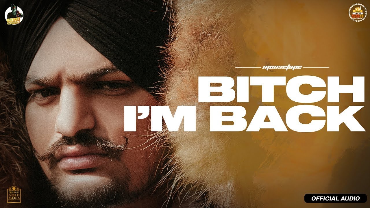 Bitch I'm Back – Sidhu Moose Wala New Song Whatsapp Status Download
