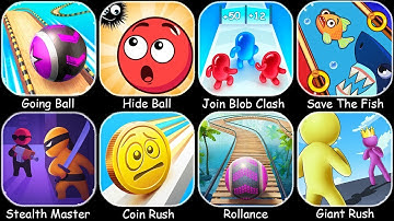 Save The Fish,Coin Rush,Join Blob Clash 3D,Going Balls,Rollance,Hide Ball,Stealth Master...