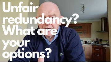 Unfair redundancy? What are your options?