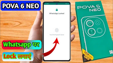 how to lock whatsapp in tecno pova 6 neo, tecno pova 6 neo whatsapp lock