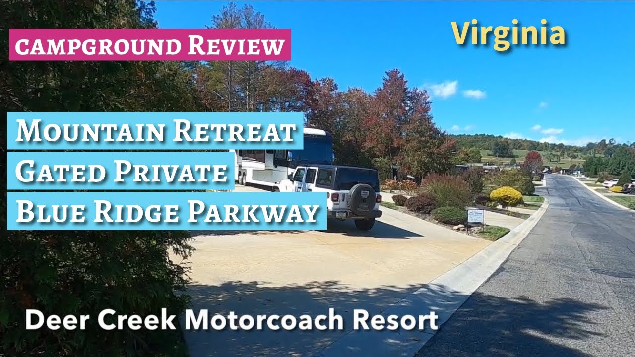 Deer Creek Motorcoach Resort Galax, Virginia YouTube