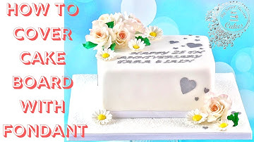 Video Tutorial: How To Cover Cake Board With Fondant