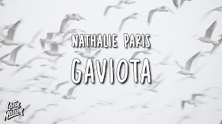 Nathalie Paris - GAVIOTA (Lyrics/Letra)