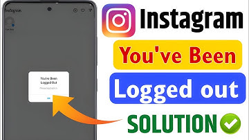 You ve been logged out of the account | how to fix You ve been logged out Instagram | only 1 mins ✅