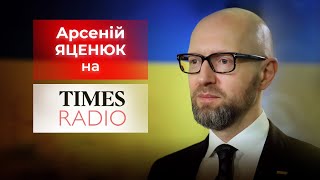 putin has no intention to hold any kind of real negotiations - Arseniy Yatsenyuk on Times Radio