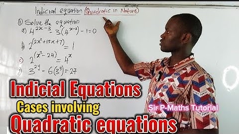 Idicial Equation - Cases involving Quadratic Equations.