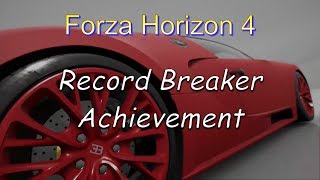 Forza Horizon 4 "Record Breaker" Achievement 265mph Bugatti | Xbox One X (4k)