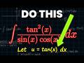 how to integrate tan^2(x)/(sin x cos x)