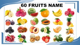 Fruits Name| 60 Fruits Name| Fruits Vocabulary| Fruits for kids with pictures |Fruits for kids