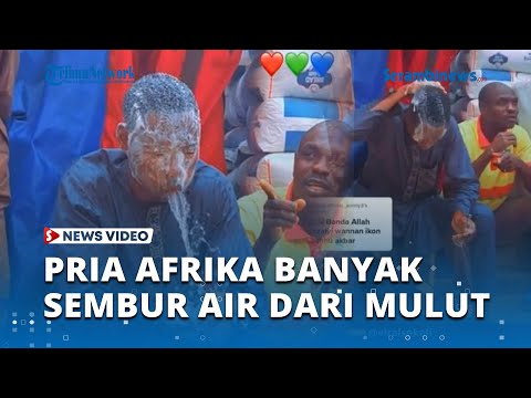 Viral Pria di Afrika Banyak Keluarkan Air dari Mulut Bak Sumber Mata Air