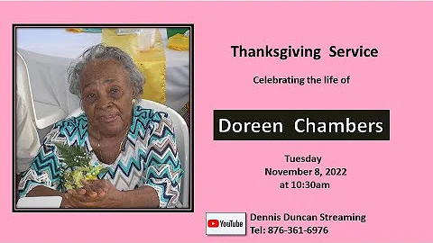 Thanksgiving Service Celebrating the life of Doree...