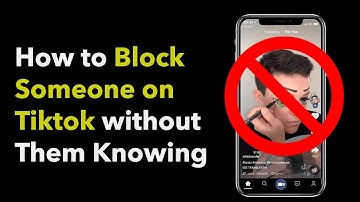 How to Block Someone on Tiktok without Them Knowing