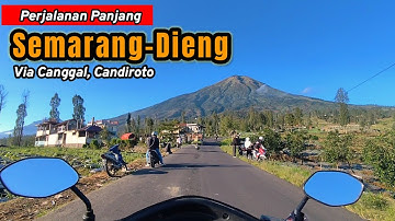 Perjalanan Panjang Semarang - Dieng via Canggal dengan view terbaik