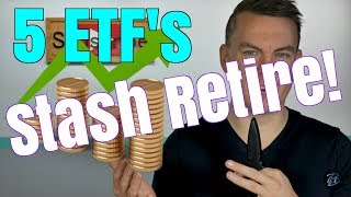 5 ETF's I Like On Stash Retire! | Season 2 Episode 39