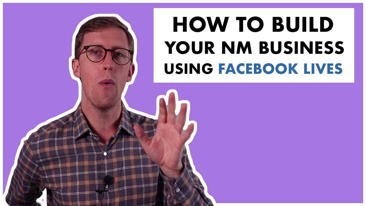 How To Build Your Network Marketing Business Using Facebook Lives - YouTube
