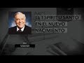 El Espíritu Santo en el nuevo nacimiento 2 | Rev. Kenneth E. Hagin en Español