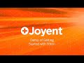 Joyent technical discussion intro to getting started with triton portal