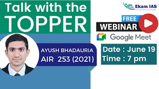 Learn the topper&#39;s strategy | Ayush Bhadauria AIR 253 (2021) | Exclusive entry to 3-day workshop