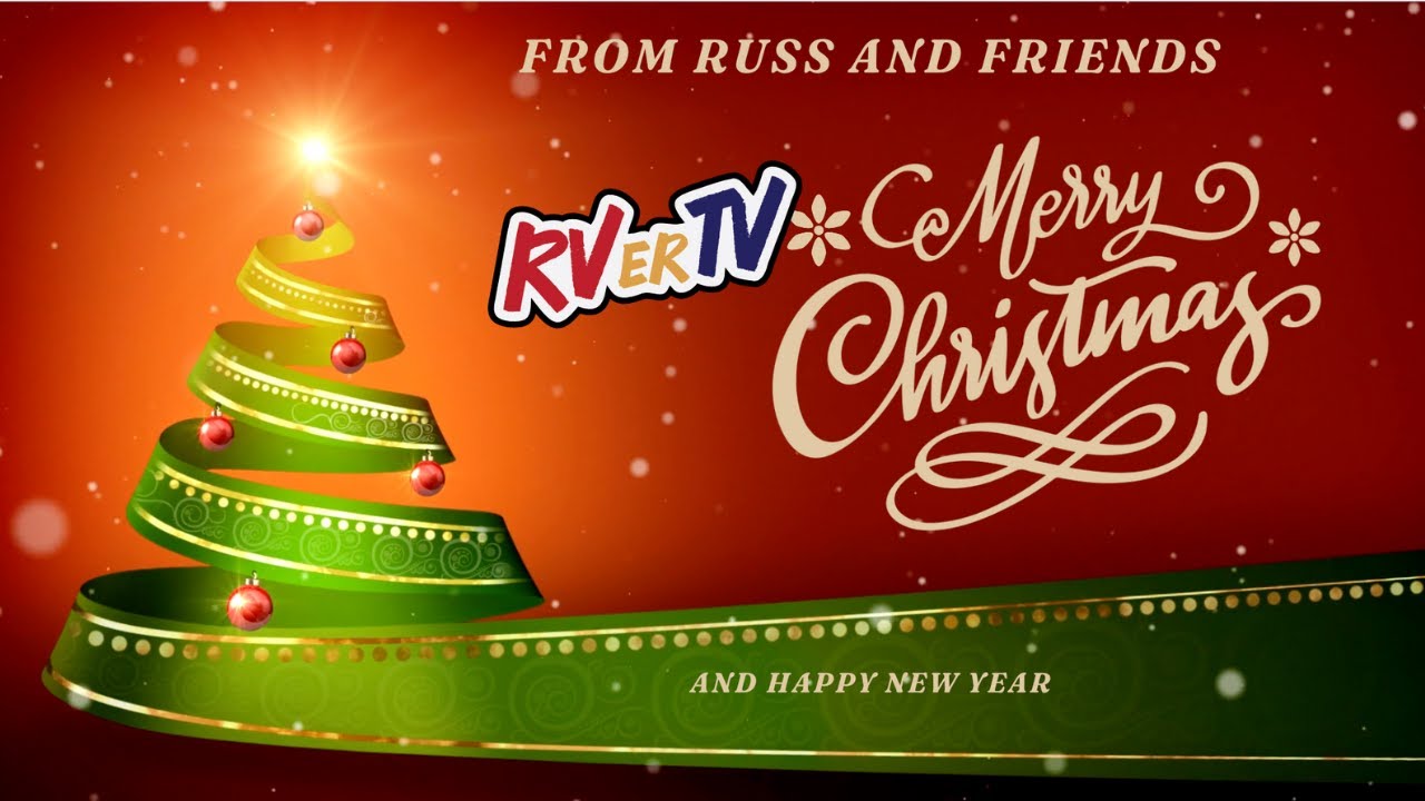 Merry Christmas From RVerTV and Friends - YouTube