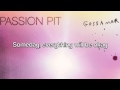 Passion Pit - Hideaway (Lyrics on Screen)