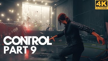 Control | PC Walkthrough Part 9 | 4K 60FPS ULTRA Ray Tracing | No Commentary