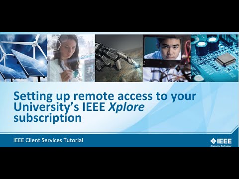 Setting Up Remote Access to Your University's IEEE Xplore Subscription