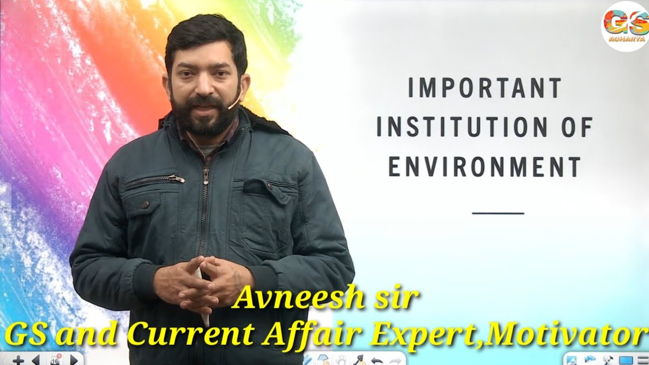 some important environmental Institution by Avneesh Sir#gs_acharya # ...