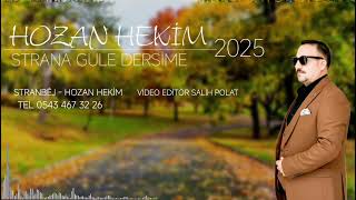 Hozan Heki̇m Guli̇ Dersi̇me