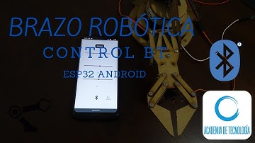 BRAZO ROBOTICO BLUETOOTH ARDUINO ESP32 (EXPLICACIÓN COMPLETA)