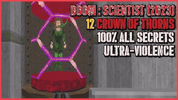 Doom: Scientist Map 12 : Crown of Thorns (All Secrets / UV-Max) : 둠 과학자 _12 가시 왕관
