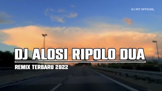 DJ BUGIS ALOSI RIPOLO DUA REMIX FULL BASS TERBARU 2022 (Viral Tik Tok)