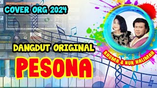 PESONA (RHOMA feat NUR HALIMAH) - COVER ORG 2024