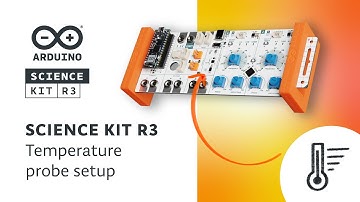 Getting started with the external temperature probe in the Arduino Science Kit R3