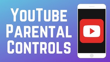 How to Set Up YouTube Parental Controls